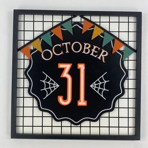 October 31 Sign - Halloween Decor - Halloween Sign